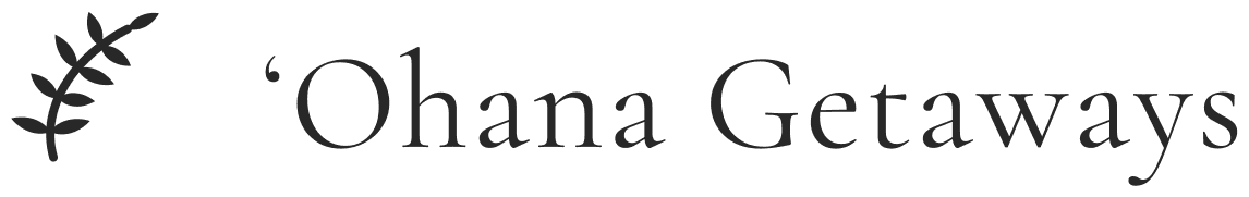 ʻOhana Getaways